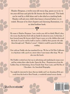 Lessons from Shadow: My Life Lessons for Boys and Girls