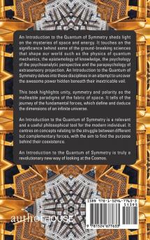 An Introduction to the Quantum of Symmetry