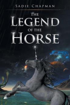 The Legend of the Horse