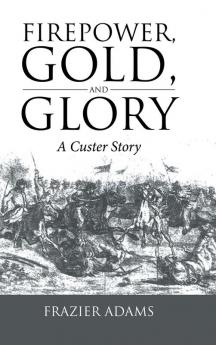 Firepower Gold and Glory