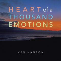 Heart of a Thousand Emotions