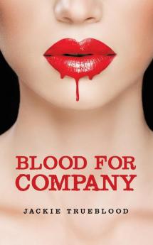 Blood for Company