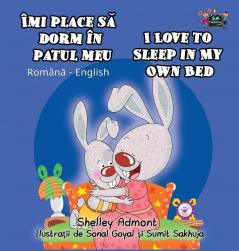 I Love to Sleep in My Own Bed: Romanian English Bilingual Edition (Romanian English Bilingual Collection)