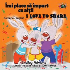 I Love to Share: Romanian English Bilingual Edition (Romanian English Bilingual Collection)