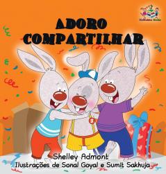 I Love to Share: Portuguese Language Children's Book (Portuguese Bedtime Collection)