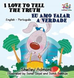 I Love to Tell the Truth: English Portuguese Bilingual Children's Book (English Portuguese Bilingual Collection)