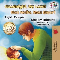 Goodnight My Love! (English Portuguese Children's Book)