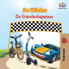 De Wielen De Vriendschapsrace: The Wheels The Friendship Race - Dutch edition (Dutch Bedtime Collection)