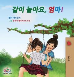 Let's play Mom!: Korean Children's Book (Korean Bedtime Collection)