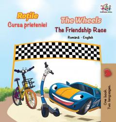 The Wheels The Friendship Race (Romanian English Bilingual Book) (Romanian English Bilingual Collection)