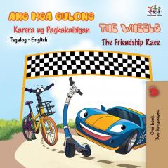 The Wheels -The Friendship Race (Tagalog English Bilingual Book) (Tagalog English Bilingual Collection)