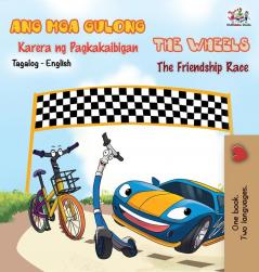 The Wheels -The Friendship Race (Tagalog English Bilingual Book) (Tagalog English Bilingual Collection)