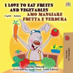 I Love to Eat Fruits and Vegetables Amo mangiare frutta e verdura: English Italian Bilingual Book (English Italian Bilingual Collection)