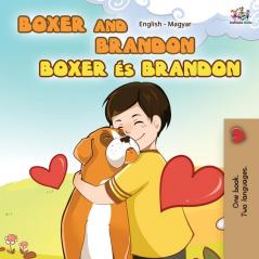 Boxer and Brandon (English Hungarian Bilingual Book) (English Hungarian Bilingual Collection)