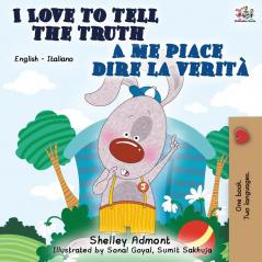 I Love to Tell the Truth A me piace dire la verità: English Italian Bilingual Book (English Italian Bilingual Collection)