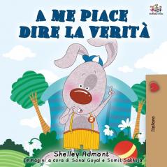 A me piace dire la verità: I Love to Tell the Truth - Italian Edition (Italian Bedtime Collection)