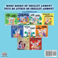 I Love to Go to Daycare J'adore aller à la crèche: English French Bilingual Book (English French Bilingual Collection)