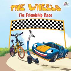 The Wheels -The Friendship Race: Children's Picture Book (I Love To...)