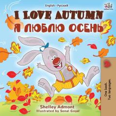 I Love Autumn (English Russian Bilingual Book) (English Russian Bilingual Collection)