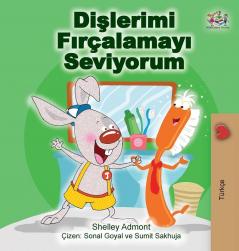 I Love to Brush My Teeth (Turkish Edition) (Turkish Bedtime Collection)