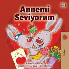 I Love My Mom (Turkish Edition): Annemi Seviyorum (Turkish Bedtime Collection)