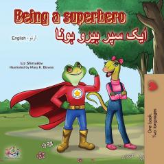 Being a Superhero (English Urdu Bilingual Book) (English Urdu Bilingual Collection)