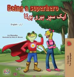 Being a Superhero (English Urdu Bilingual Book) (English Urdu Bilingual Collection)