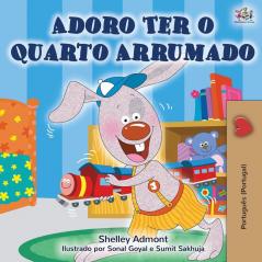 I Love to Keep My Room Clean (Portuguese Edition - Portugal) (English Portuguese Bilingual Collection - Portugal)