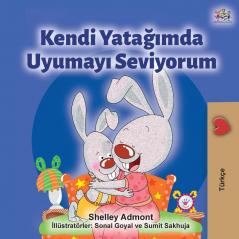 I Love to Sleep in My Own Bed (Turkish Edition) (Turkish Bedtime Collection)