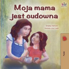 My Mom is Awesome - Polish Edition (Polish Bedtime Collection)