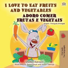 I Love to Eat Fruits and Vegetables (English Portuguese Bilingual Book - Portugal) (English Portuguese Bilingual Collection - Portugal)