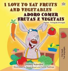 I Love to Eat Fruits and Vegetables (English Portuguese Bilingual Book - Portugal) (English Portuguese Bilingual Collection - Portugal)