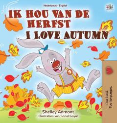 I Love Autumn (Dutch English bilingual book for children) (Dutch English Bilingual Collection)