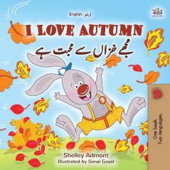 I Love Autumn (English Urdu Bilingual Book for Kids) (English Urdu Bilingual Collection)