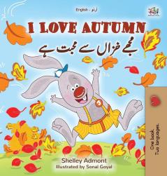 I Love Autumn (English Urdu Bilingual Book for Kids) (English Urdu Bilingual Collection)