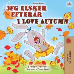 I Love Autumn (Danish English Bilingual Children's Book) (Danish English Bilingual Collection)