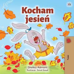 I Love Autumn (Polish Book for Kids) (Polish Bedtime Collection)