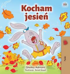 I Love Autumn (Polish Book for Kids) (Polish Bedtime Collection)