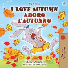 I Love Autumn (English Italian Bilingual Book for Kids) (English Italian Bilingual Collection)