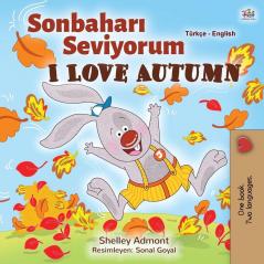 I Love Autumn (Turkish English Bilingual Book for Kids) (Turkish English Bilingual Collection)