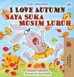 I Love Autumn (English Malay Bilingual Book for Children) (English Malay Bilingual Collection)