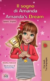 Amanda's Dream (Italian English Bilingual Book for Kids)