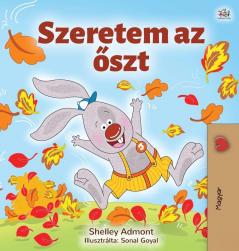 I Love Autumn (Hungarian Book for Kids) (Hungarian Bedtime Collection)