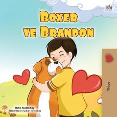 Boxer and Brandon (Turkish Book for Kids) (Turkish Bedtime Collection)