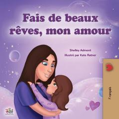 Sweet Dreams My Love (French Children's Book) (French Bedtime Collection)