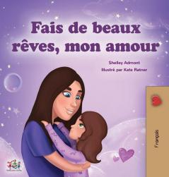 Sweet Dreams My Love (French Children's Book) (French Bedtime Collection)