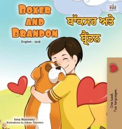 Boxer and Brandon (English Punjabi Bilingual Children's Book): Punjabi Gurmukhi India (English Punjabi Bilingual Collection - India)