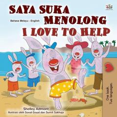 I Love to Help (Malay English Bilingual Children's Book) (Malay English Bilingual Collection)