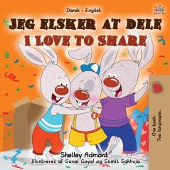 I Love to Share (Danish English Bilingual Book for Kids) (Danish English Bilingual Collection)