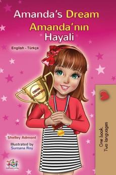 Amanda's Dream (English Turkish Bilingual Book for Kids)